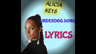 ALICIA KEYS-UNDERDOG SONG LYRICS  II ENGLISH II