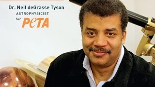 PETA - Dr. Neil deGrasse Tyson