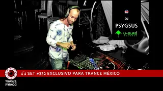 DJ PsyGsus | Costarican Trips (VA Mix) / Set #332 exclusivo para Trance México