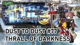 [DFFOO] Dust to Dust #77 | Divine Alexander LUFENIA | Lightning, Xande, Aerith