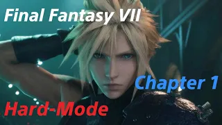 FINAL FANTASY VII - Hard - Chapter 1