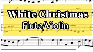 WHITE CHRISTMAS Flute Violin Sheet Music Backing Track Play Along Partitura