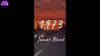 James Blunt - 1973 (Lyric Video)