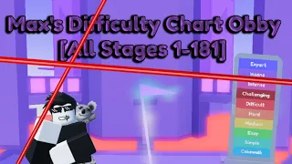 Max's Difficulty Chart Obby [All Stages 1-181]