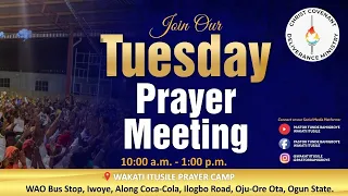 TUESDAY PRAYER MEETING || WAKATI ITUSILE || VEN TUNDE BAMIGBOYE || 30.04.24