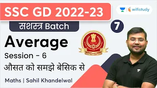 Average | Session - 6 | Class- 7 | Maths | SSC GD 2022-23 | Sahil Khandelwal | Wifistudy