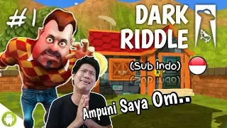 NGERJAIN TETANGGA BONGKOK!! Dark Riddle Part 1 [SUB INDO] ~Mukanya Ngeselin!! LoL