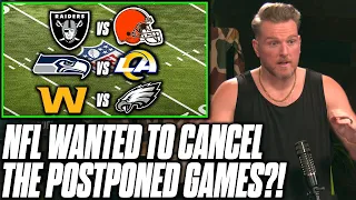 NFL Rumored To Want The 3 Postponed NFL Games To Be Canceled?! | Pat McAfee Reacts