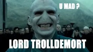 Lord Trolldemort : Trololodemort