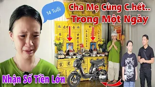 Cha mẹ ra đi "bỏ lại" Con một mình Bơ Vơ giữa cuộc đời nhận Xe Xịn với Số Tiền Lớn không ngờ