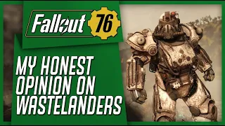 Fallout 76 Wastelanders - My Honest First Impressions