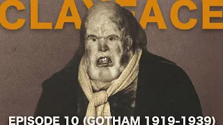 CLAYFACE // a GOTHAM 1919-1939 documentary