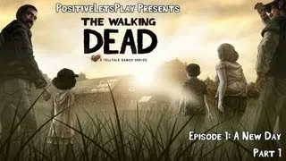 [Part 1] Прохождение Walking Dead: Episode 1 - A New Day