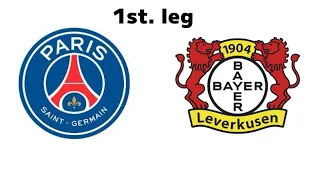 【Round 8】PSG vs Leverkusen 1st. leg