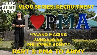 Vlog Series Recruitment Part 3: PMA to Army