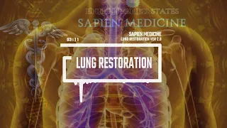 Lung Restoration and Strengthening Ver 2.0 ( Morphic Fields )