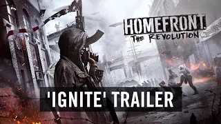 Homefront: The Revolution  'Ignite' Trailer (Official) [AU]