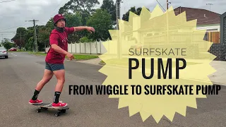 How to Pump - from wiggle to surfskate pump