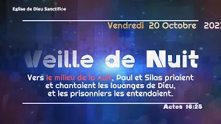 Veille de Nuit - Vendredi 20 Octobre  2023 - Eglise de Dieu Sanctifiee