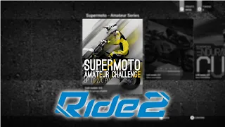 Ride 2 - SuperMoto Amateur- Hellenic Towers -Upto 270 pp - Gameplay - Coolskull3  | 2021