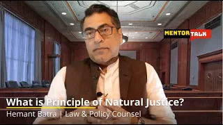 What is Principle of Natural Justice?