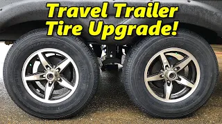Goodyear Endurance ST Tire Upgrade for our Travel Trailer