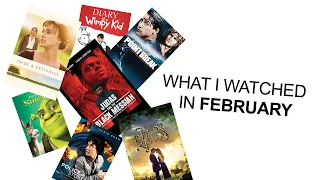 what i watched in february