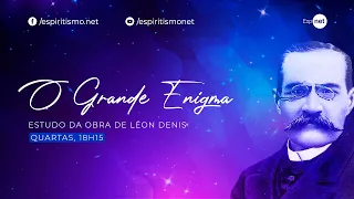 Léon Denis e O Grande Enigma - Thiago Barbosa