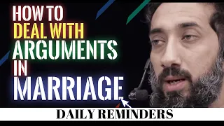 HOW TO DEAL WITH ARGUMENTS IN MARRIAGE IN ISLAM I NOUMAN ALI KHAN NEW I ISLAMIC TALKS 2020 I HOW TO