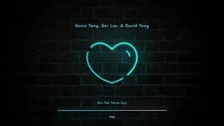 Rau Peb Txhua Leej (Official Audio) - Kevin Yang, Ger Lee, & David Yang (Prod. By Art Lee)