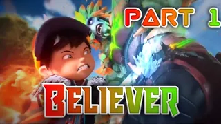 part 1 Cuplikan ke 2 boboiboy the movie 2 versi lagu believer 👍