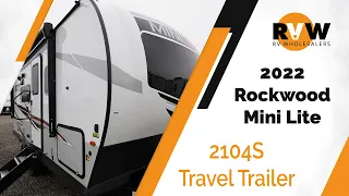 2022 Rockwood Mini Lite 2104S Travel Trailer Walk-Through