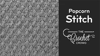 BEGINNER Crochet Popcorn Stitch