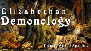 Elizabethan Demonology [Full Audiobook] by Thomas Alfred Spalding