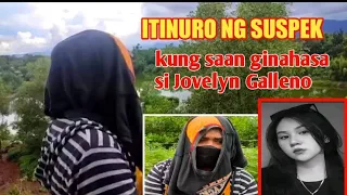 Tinuro Nang suspek kung Saan ginahasa si JOVELYN GALLENO,#jovelyngalleno #viral #viralvideo
