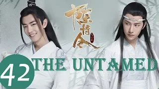 ENG SUB《陈情令 The Untamed》EP42——主演：肖战、王一博、孟子义