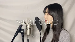Dua Lipa - We're Good (acoustic ver.)(cover by Monkljae)