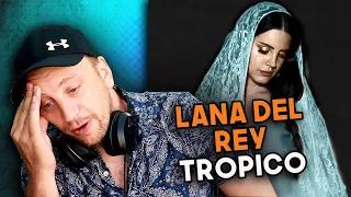 Lana Del Rey - TROPICO - REACTION!!