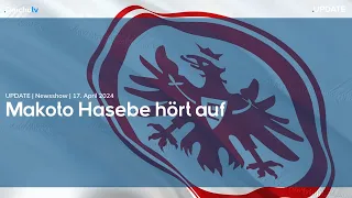 Neue Sanktionen gegen den Iran, Makoto Hasebe hört auf | UPDATE | 17.04.24