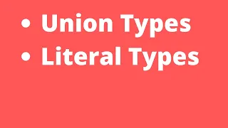 Union Types and Literal Types in typescript