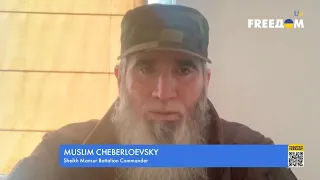 Chechen volunteers fight for freedom in Ukraine