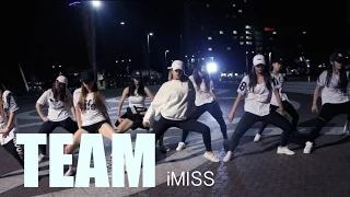 Team - Iggy Azalea | iMISS CHOREOGRAPHY @ IMI DANCE