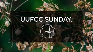 UUFCC SUNDAY LIVE: Interdependance Passed Over (Rev. Bob M)