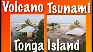 Terrified Tongans flee tsunami waves after huge underwater volcanic eruption.