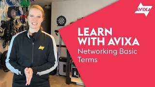 Networking Basic Terms | Learn with AVIXA