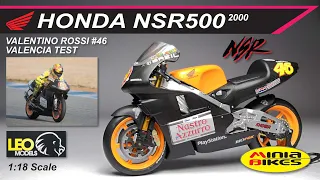 EP458 | VALENTINO ROSSI (2000) | HONDA NSR500 VALENCIA TEST | LEO MODELS | 1:18 SCALE | MOTOGP 500CC