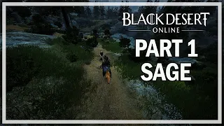 Black Desert Online - Sage Let's Play Part 1 - A New Beginning