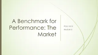 A Benchmark for Performance The Market11 3