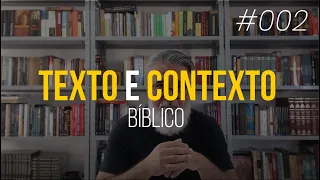 Texto e contexto bíblico- #2