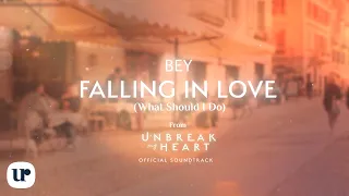 BEY - Falling In Love (What Should I Do) (Unbreak My Heart OST) (Official Lyric Video)